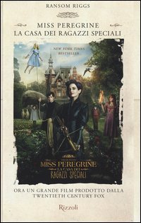 La casa dei ragazzi speciali. Miss Peregrine
