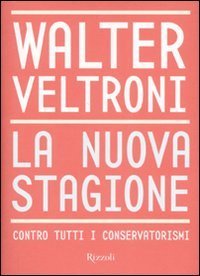 La nuova stagione - Contro tutti i conservatorismi