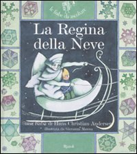 La regina della neve - Con CD Audio