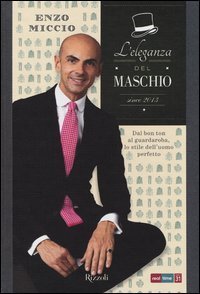 L'eleganza del maschio. Since 2013