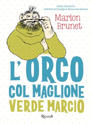 L'orco col maglione verde marcio