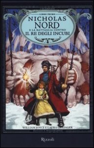 Nicholas Nord e la battaglia contro il re degli incubi - I Guardiani. Vol. 1