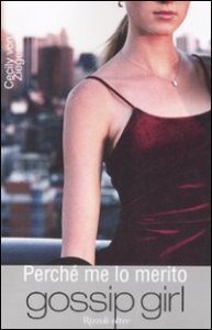 Perch&eacute; me lo merito - Gossip girl