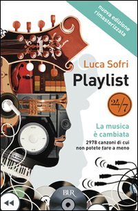 Playlist. La musica &egrave; cambiata