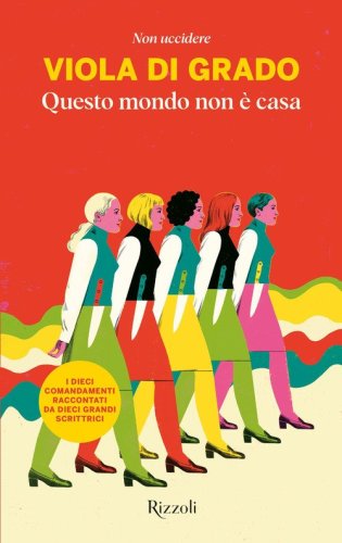 Questo mondo non &egrave; casa. Non uccidere
