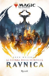 Ravnica: la guerra della scintilla. Magic: the gathering