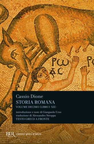 Storia romana. Testo greco a fronte