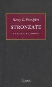 Stronzate. Un saggio filosofico