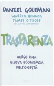 Trasparenza - Verso una nuova economia dell'onest&agrave;