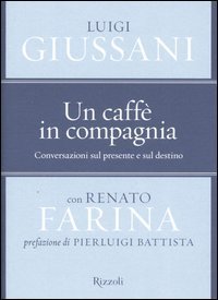 Un caff&egrave; in compagnia - Conversazioni sul presente e sul destino