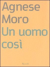 Un uomo cos&igrave;