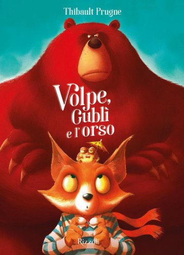 Volpe, Gubl&igrave; e l'orso