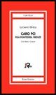 Caro PCI - Pisa, Pontedera, Firenze