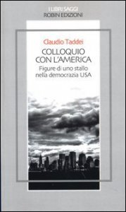 Colloquio con l'America. Figure di uno stallo nella democrazia USA