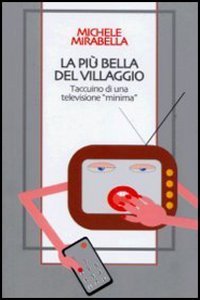 La pi&ugrave; bella del villaggio