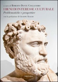I beni di interesse culturale. Problematiche e prospettive
