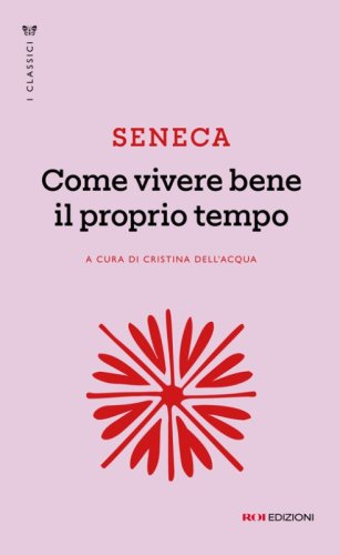 Come vivere bene il proprio tempo