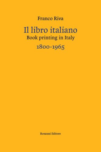 Il libro italiano-Book printing in Italy 1800-1965