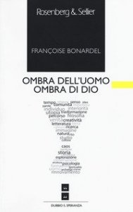 Ombra dell'uomo ombra di Dio
