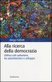 Alla ricerca della democrazia. L'Africa sub-sahariana tra autoritarismo e sviluppo