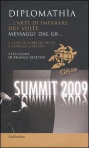 Diplomath&igrave;a - ...L'arte di imparare due volte: messaggi dal G8...