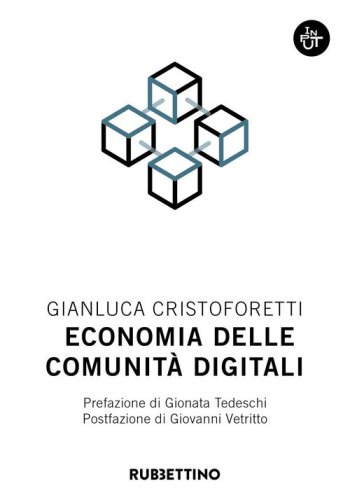 Economia delle comunit&agrave; digitali