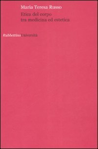 Etica del corpo tra medicina ed estetica