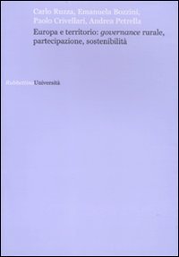 Europa e territorio: governance rurale, partecipazione, sostenibilit&agrave;