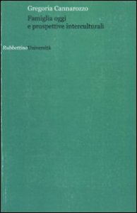 Famiglia oggi e prospettive interculturali