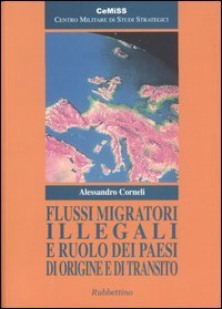Flussi migratori illegali e ruolo dei paesi di origine e di transito