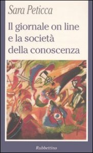 Il giornale on line e la societ&agrave; della conoscenza