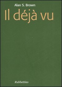 Il d&eacute;j&agrave; vu