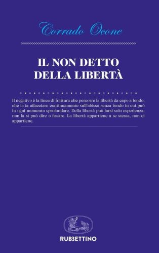 Il non detto della libert&agrave;