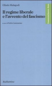 Il regime liberale e l'avvento del fascismo