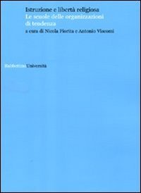 Istruzione e libert&agrave; religiosa - Le scuole delle organizzazioni di tendenza