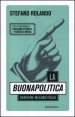 La buonapolitica - Cantiere Milano/Italia