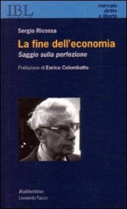 La fine dell'economia. Saggio sulla perfezione