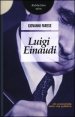 Luigi Einaudi - Un economista nella vita pubblica