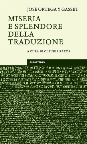 Miseria e splendore della traduzione