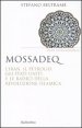 Mossadeq - L'Iran, il petrolio, gli Stati Uniti e le radici della rivoluzione islamica