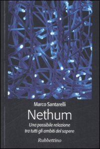 Nethum - Una possibile relazione tra tutti gli ambiti del sapere