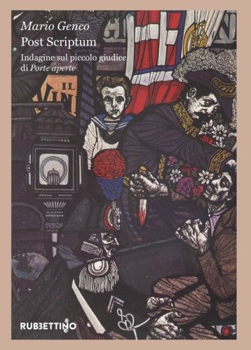 Post scriptum. Indagine sul piccolo giudice di &laquo;Porte aperte&raquo;