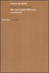 Ricoeur versus Freud - Due concezioni dell'uomo a confronto
