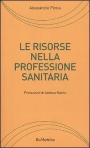 Le risorse nella professione sanitaria