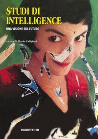 Studi di intelligence. Una visione sul futuro