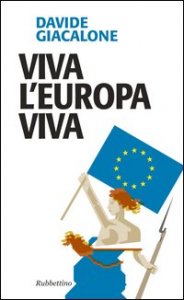 Viva l'Europa viva