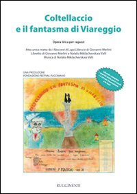 Coltellaccio E Il Fantasma Di Viareggio