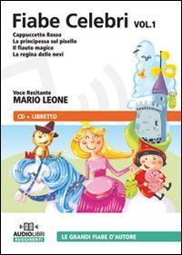 Fiabe Celebri. Audiolibro. Cd Audio