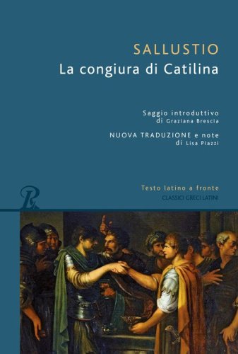 La congiura di Catilina. Testo latino a fronte