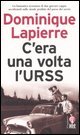 C`era Una Volta L`urss